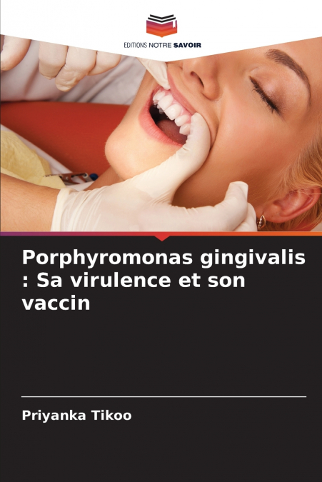 Porphyromonas gingivalis