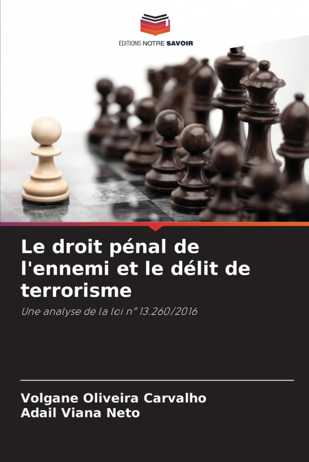 Le droit pénal de l’ennemi et le délit de terrorisme