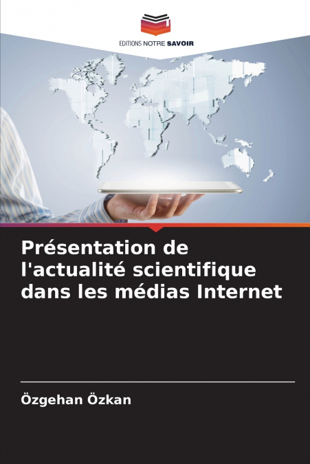 Présentation de l’actualité scientifique dans les médias Internet