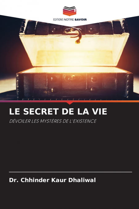 LE SECRET DE LA VIE