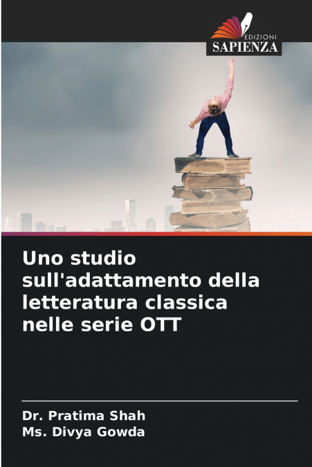 Uno studio sull’adattamento della letteratura classica nelle serie OTT