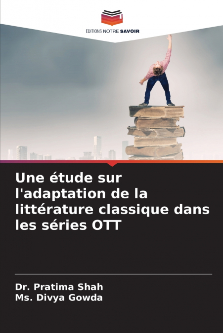 Une étude sur l’adaptation de la littérature classique dans les séries OTT