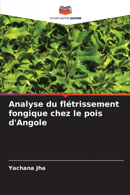 Analyse du flétrissement fongique chez le pois d’Angole