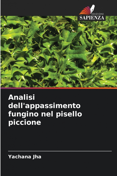 Analisi dell’appassimento fungino nel pisello piccione