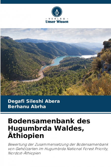 Bodensamenbank des Hugumbrda Waldes, Äthiopien