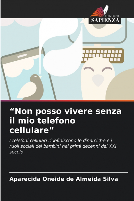 'Non posso vivere senza il mio telefono cellulare'