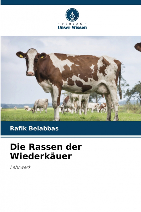 Die Rassen der Wiederkäuer