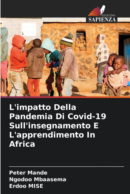 L’impatto Della Pandemia Di Covid-19 Sull’insegnamento E L’apprendimento In Africa