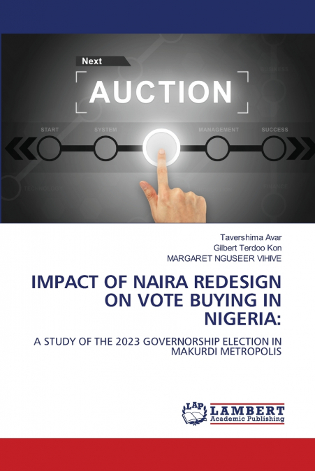 IMPACT OF NAIRA REDESIGN ON VOTE BUYING IN NIGERIA