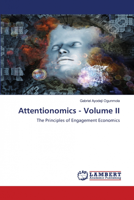 Attentionomics - Volume II