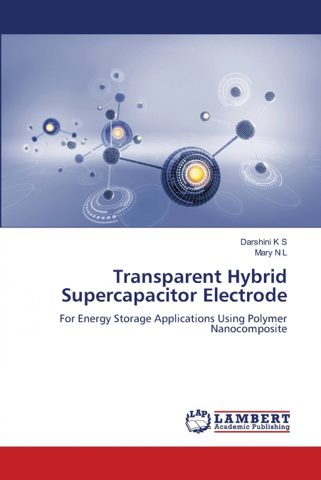 Transparent Hybrid Supercapacitor Electrode