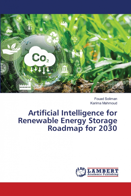 Artificial Intelligence for Renewable Energy Storage Roadmap for 2030