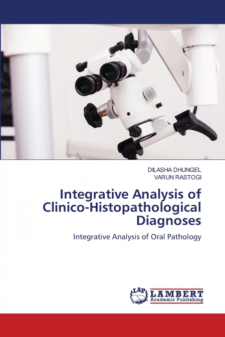 Integrative Analysis of Clinico-Histopathological Diagnoses