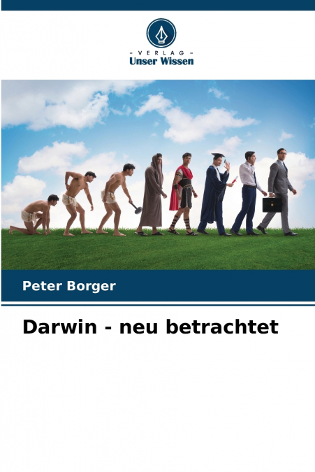 Darwin - neu betrachtet