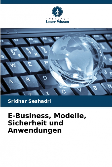 E-Business, Modelle, Sicherheit und Anwendungen