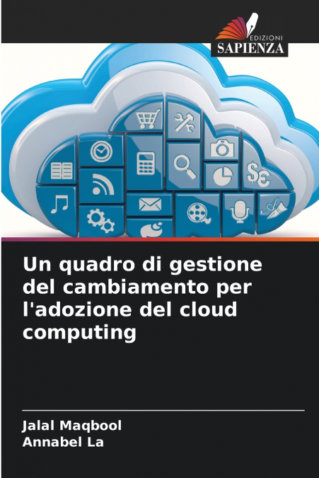 Un quadro di gestione del cambiamento per l’adozione del cloud computing
