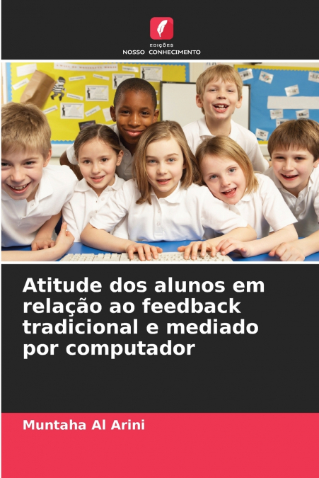 Atitude dos alunos em relação ao feedback tradicional e mediado por computador