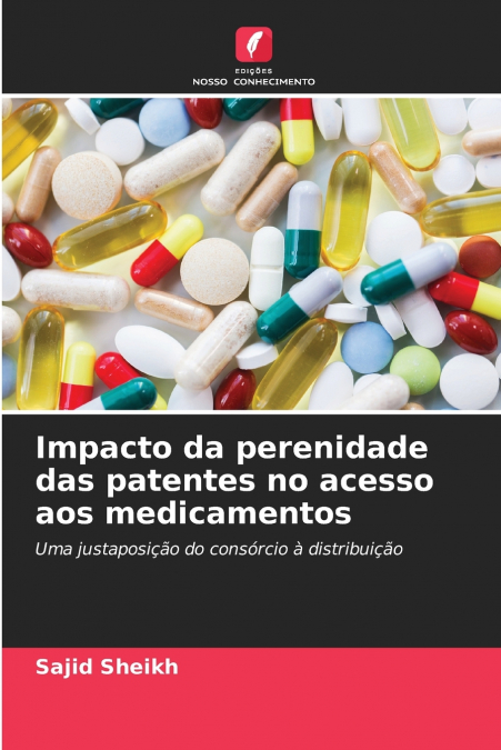 Impacto da perenidade das patentes no acesso aos medicamentos