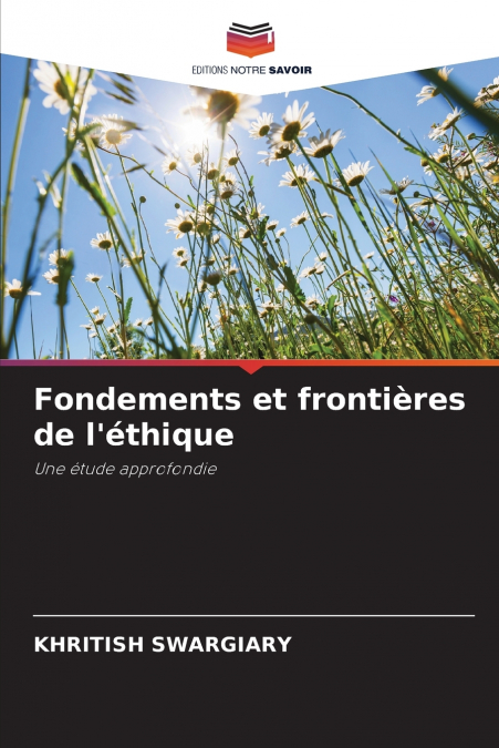 Fondements et frontières de l’éthique