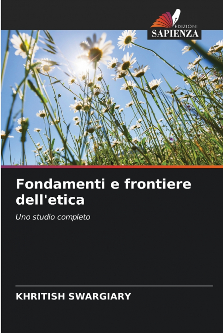 Fondamenti e frontiere dell’etica