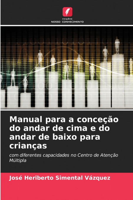 Manual para a conceção do andar de cima e do andar de baixo para crianças