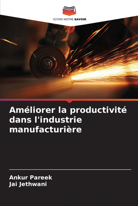 Améliorer la productivité dans l’industrie manufacturière