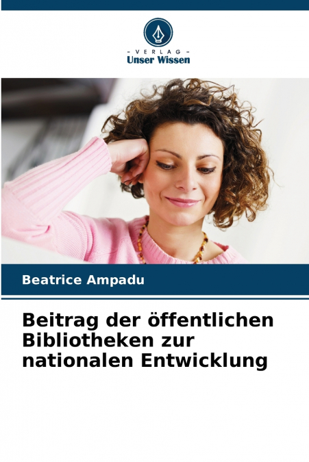 Beitrag der öffentlichen Bibliotheken zur nationalen Entwicklung