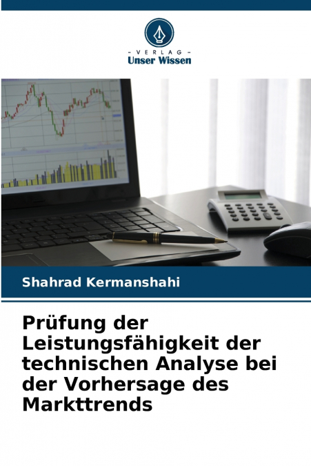 Prüfung der Leistungsfähigkeit der technischen Analyse bei der Vorhersage des Markttrends