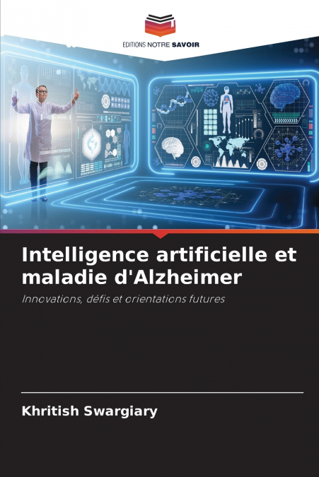Intelligence artificielle et maladie d’Alzheimer
