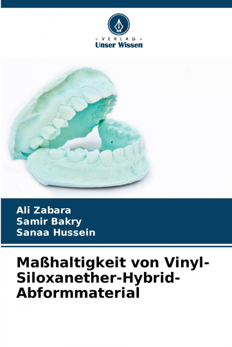 Maßhaltigkeit von Vinyl-Siloxanether-Hybrid-Abformmaterial