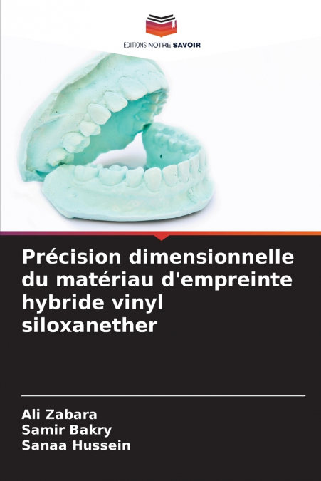 Précision dimensionnelle du matériau d’empreinte hybride vinyl siloxanether