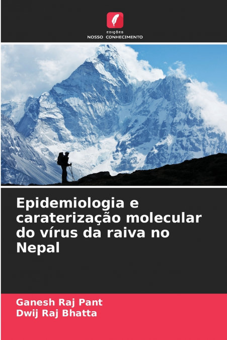 Epidemiologia e caraterização molecular do vírus da raiva no Nepal