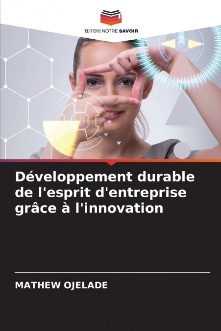 Développement durable de l’esprit d’entreprise grâce à l’innovation