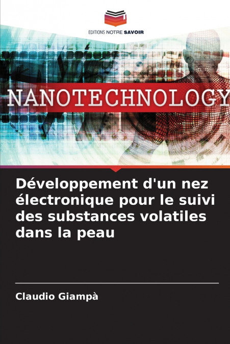 Développement d’un nez électronique pour le suivi des substances volatiles dans la peau
