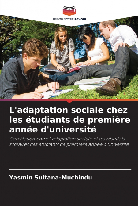L’adaptation sociale chez les étudiants de première année d’université