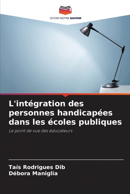 L’intégration des personnes handicapées dans les écoles publiques