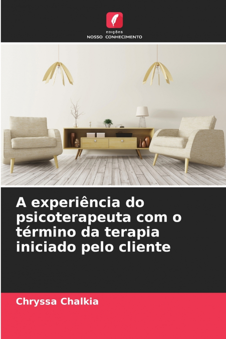 A experiência do psicoterapeuta com o término da terapia iniciado pelo cliente