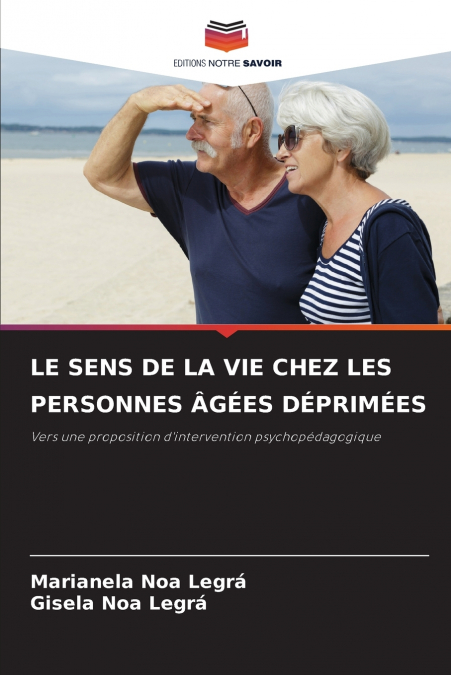 LE SENS DE LA VIE CHEZ LES PERSONNES ÂGÉES DÉPRIMÉES
