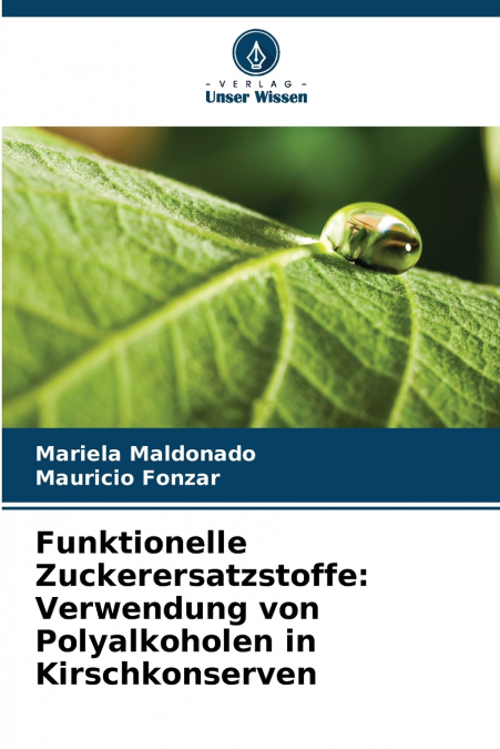 Funktionelle Zuckerersatzstoffe
