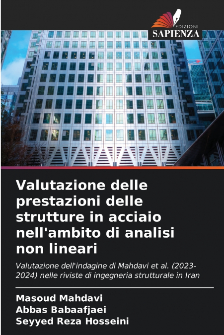 Valutazione delle prestazioni delle strutture in acciaio nell’ambito di analisi non lineari