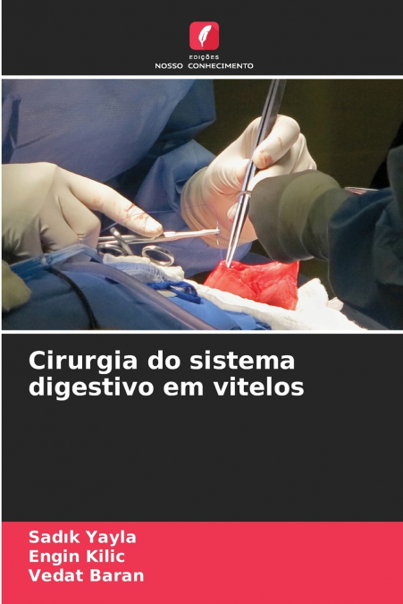 Cirurgia do sistema digestivo em vitelos