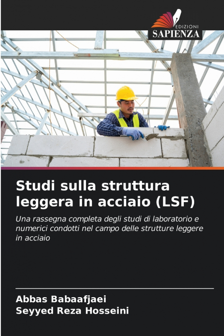 Studi sulla struttura leggera in acciaio (LSF)