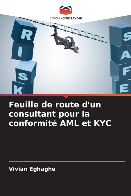 Feuille de route d’un consultant pour la conformité AML et KYC