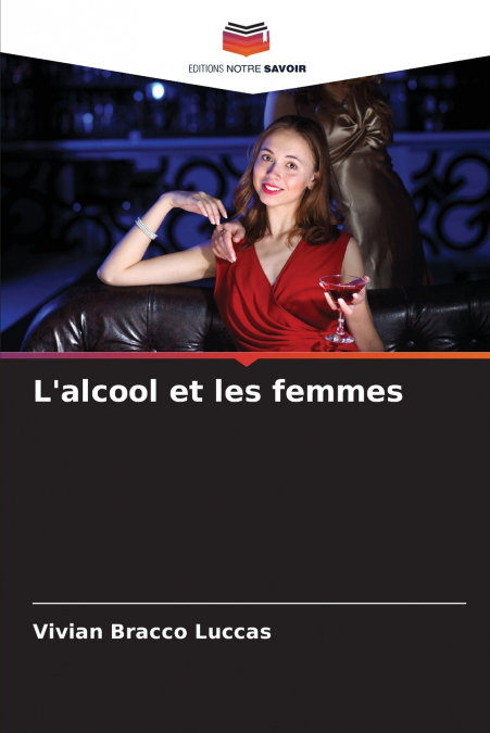 L’alcool et les femmes