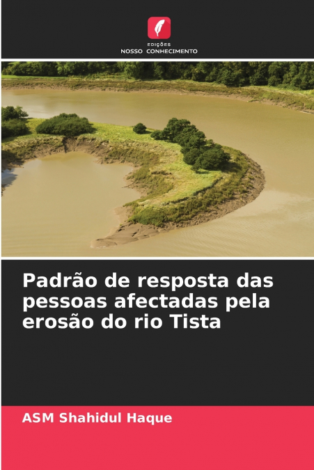 Padrão de resposta das pessoas afectadas pela erosão do rio Tista