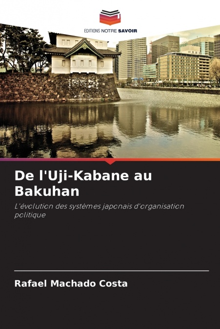 De l’Uji-Kabane au Bakuhan