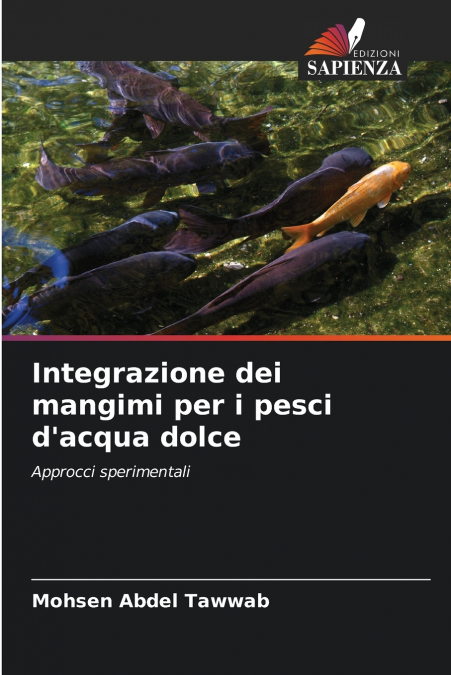 Integrazione dei mangimi per i pesci d’acqua dolce