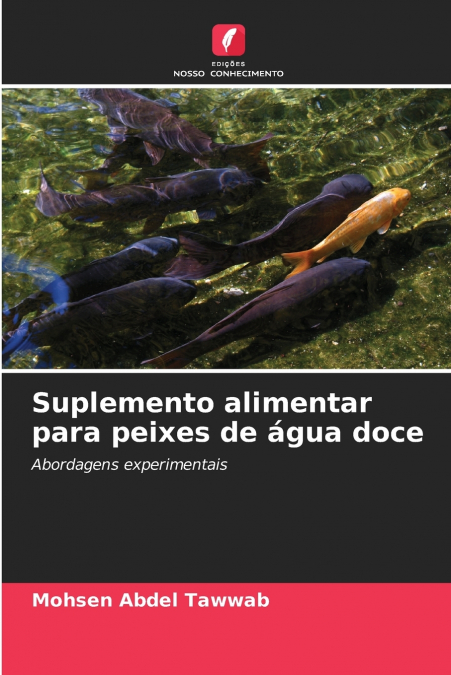 Suplemento alimentar para peixes de água doce