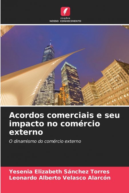 Acordos comerciais e seu impacto no comércio externo