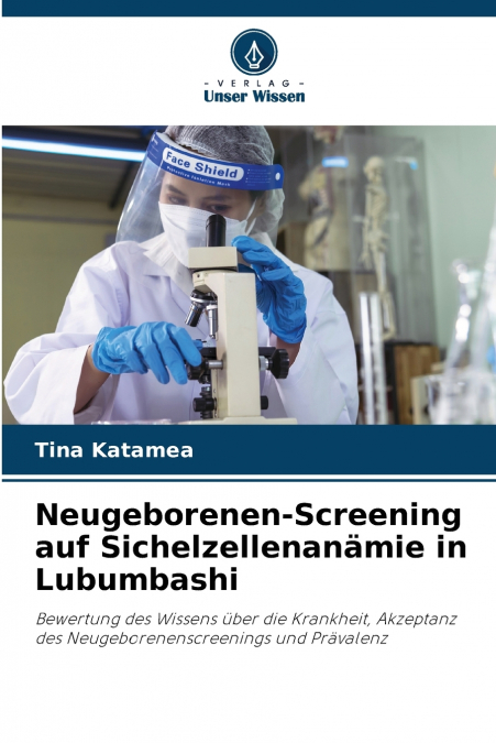 Neugeborenen-Screening auf Sichelzellenanämie in Lubumbashi